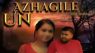 Un Azhagile | Official Lyrical Video Song | Farrhan ft. SKS. Chan | 5 Strings Entertainment