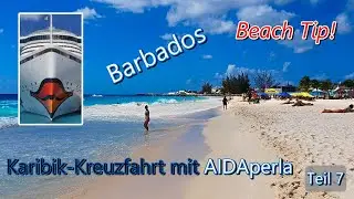 Karibik-Kreuzfahrt mit AIDAperla: Barbados, Trip zum Carlisle-Beach (Teil 7, 2019)
