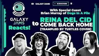 Reina Del Cid - Come Back Home Reaction Video with Brian Murray of Dogs In A Pile