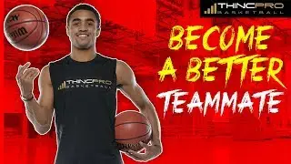 How to Get Better at Basketball! Top 4 Ways to Become a Great Teammate