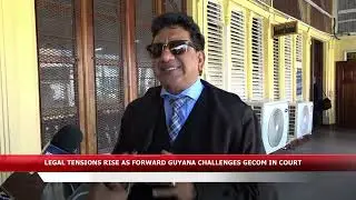 Legal Tensions Rise as Forward Guyana Challenges GECOM in Court