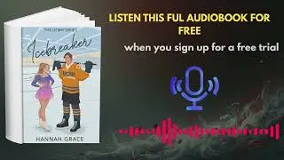 Icebreaker Audiobook by Hannah Grace | College Sports Romance