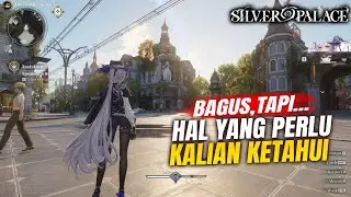 Akhirnya Bisa cobain!Hal Yang Perlu kalian Ketahui - Silver Palace Gameplay
