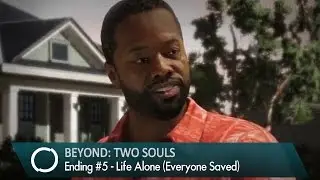 BEYOND: Two Souls - Walkthrough - Epilogue / Ending #5 - Life Alone (Everyone Saved)