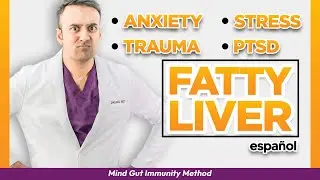 Stress,PTSD,Anxiety,Fatigue,Trauma [Fatty Liver, NAFLD, NASH] Flares,Inflammation Prevention-Spanish
