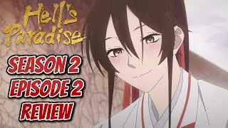 Damn Sagiri is Like That 😳!!!!! Hell's Paradise Season 2 Episode 2 Review