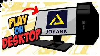 How to Play JOYARK on the DESKTOP