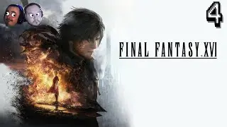 Joshua you good?! | Final Fantasy XVI | EP. 4 | Low Resolution