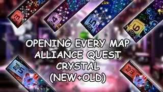 Marvel Contest Of Champions - Opening Every Map Alliance Quest Crystal (New + Old)