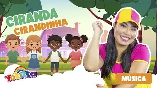 Ciranda Cirandinha - Música infantil
