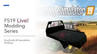 FS19 Modding Series - Live fine tune & release for the F-250!