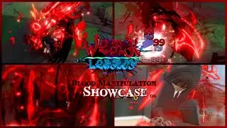 Blood Manipulation Full Rework Showcase | Weak Legacy 2
