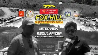Fox Hill Super Cross 2024 : 𝐈𝐧𝐭𝐞𝐫𝐯𝐢𝐞𝐰 𝐀𝐛𝐝𝐮𝐥 𝐅𝐚𝐢𝐳𝐞𝐫 (𝐁𝐃𝐌 𝐨𝐟 𝐁𝐫𝐨𝐰𝐧𝐬 𝐆𝐫𝐨𝐮𝐩 𝐨𝐟 𝐂𝐨𝐦𝐩𝐚𝐧𝐢𝐞𝐬)