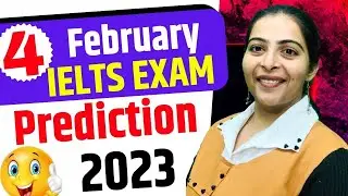 4 February IELTS Exam Prediction 2023 By IELTS Fever
