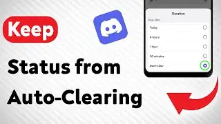 How to Keep Discord Status from Auto-Clearing (Updated)