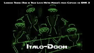 Doom Italo Doom OST MAP12 London Theme from Capcom vs SNK 2 SC-55