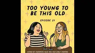 21. Too Young to Be This Old &ndash; Feeling Behind in Life, Age Anxiety and Milestone Pressure