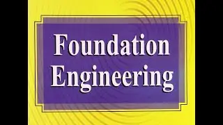 Lecture 18 Shallow Foundation - Effect of water Table in Terzaghi theory