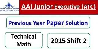 AAI ATC | MATH Previous Year Paper Solution 2015 Shift 2 | SpeedUp Education