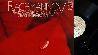 [LP] Rachmaninov - Piano Concerto No. 3 - Sheppard (side A)