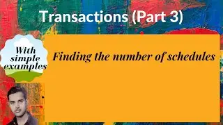 [DB64] Finding the number of schedules