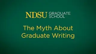 The Myth About Graduate Writing