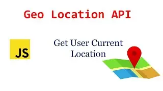 Geo location api  | Get user location in javascript |  get current location in website  | javascirpt