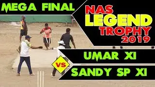 SANDY SP VS UMAR 11 | MEGA FINAL | NAS LEGEND TROPHY 2019 | LIVE | GHATKOPER (BHATWADI)