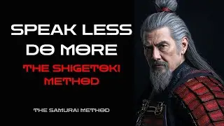 THINK CLEARLY SPEAK LESS Act with Purpose  . The Hōjō Shigetoki Method