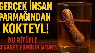 Cesaretin Varsa İ&ccedil;! Sourtoe Cocktail&rsquo;in T&uuml;yler &Uuml;rpertici Ger&ccedil;ekleri