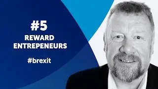 Forum of Private Business: Brexit Plan: Reward Entrepreneurs & Small Business Owners