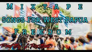 Talking About Soul -  Mixtape Songs For West Papua - Freedom.