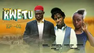 KWETU Ep_2 #Chendu