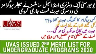BREAKING | UVAS ISSUED 2ND LIST MERIT | UNDERGRADUATE PROGRAMS 2020 | MERIT DROP | COMPLETE INFO