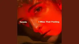 I Miss That Feeling