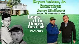 Bryon Nelson, Jr. Interviews Jerry Mathers 