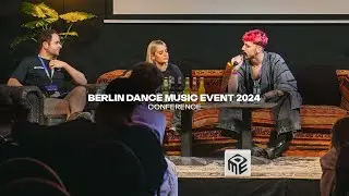 Berlin Dance Music Event 2023⎜Conference (Aftermovie)