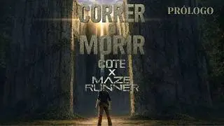 Correr o Morir - Cote X Maze Runner - - - Prólogo: ¿Donde Estoy?