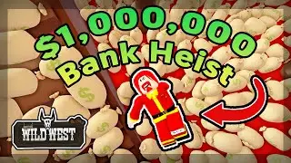$1,000,000 Bank Heist!