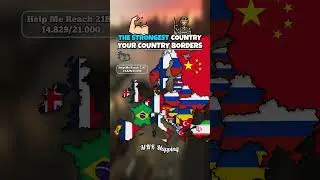 The Strongest Country your Country Borders