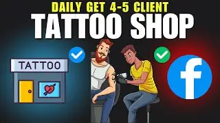 How To Run Facebook Ads For Tattoo Artists | Get More Call & More Appointments