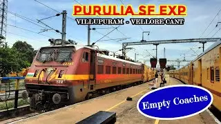 PURULIA SUPER FAST | VILLUPURAM TO VELLORE CANT | Nature lover |