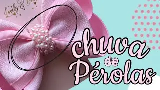 Chuva de pérola para laço ou chinelo! #lacinhos #diy #handmade #lacos #love #chinelocustomizado 
