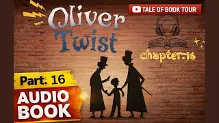 Oliver Twist by Charles Dickens. Audio Book. Chapter:16