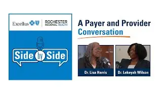 Side by Side: A Payer and Provider Conversation