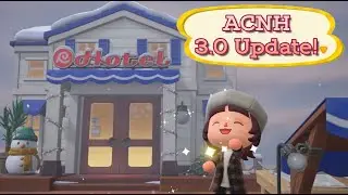 Playing Animal Crossing: New Horizons 3.0 Update!