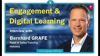 Engagement and Digital Learning for Salespeople in Insurance - Interview with Bernhard Grafe