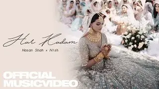 Har Kadam - Hasan Shah | Nish | Ramses (Official Music Video)