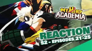ALL MIGHT VS IZUKU ET BAKUGO - MY HERO ACADEMIA S2 EPISODES 21-25 REACTION