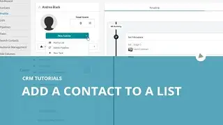 CRM Tutorial: Manually Add a Contact to a List